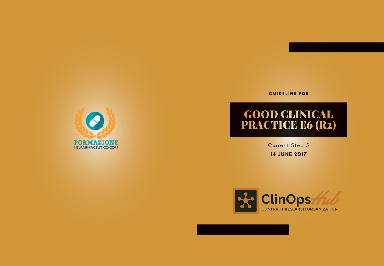Copertina completa dorata del manuale Guideline for Good Clinical Practice E6 R2, con quarta di copertina a sinistra e prima di copertina a destra, loghi FormazioneNelFarmaceutico e ClinOpsHub